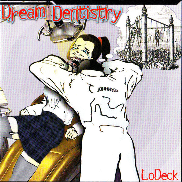 LoDeck : Dream Dentistry (CD, Album)
