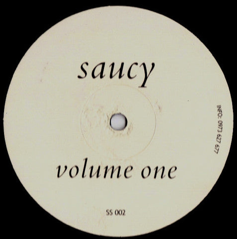 Unknown Artist : Saucy Volume One (12", Unofficial, W/Lbl)