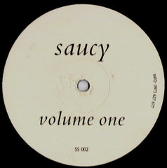Unknown Artist : Saucy Volume One (12", Unofficial, W/Lbl)