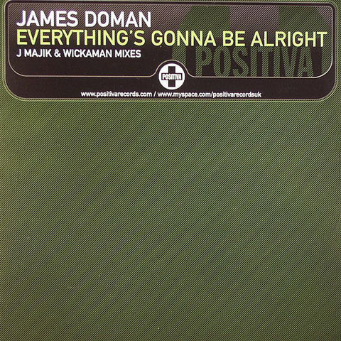 James Doman : Everything's Gonna Be Alright (J Majik & Wickaman Mixes) (12")