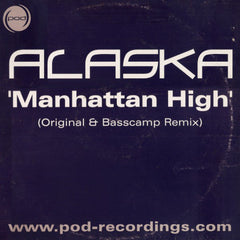 Alaska (5) : Manhattan High (12")