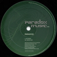 Paradox : Incubate / Black Sun (12")
