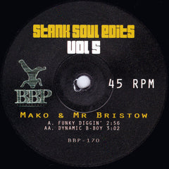 Mako (28) & Mr. Bristow : Stank Soul Edits Vol. 5 (7", P/Unofficial)