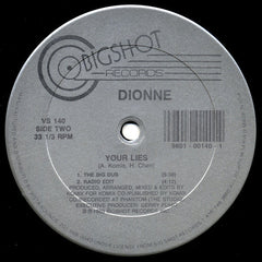 Dionne : Your Lies (12")