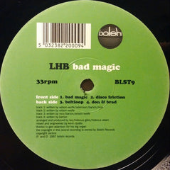 LHB : Bad Magic (12")