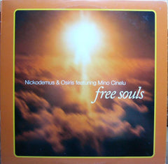 Nickodemus & Osiris Featuring Mino Cinelu : Free Souls (12")
