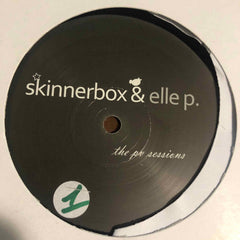 Skinnerbox (2) & Elle P. : The PV Sessions (12")