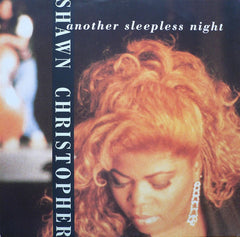 Shawn Christopher : Another Sleepless Night (12")