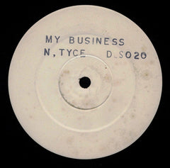 N-Tyce : My Business (12", W/Lbl)