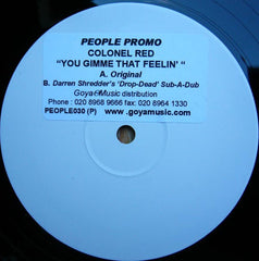 Colonel Red : U Gimmi That Feelin' (12", Promo)