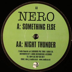 Nero (5) : Something Else / Night Thunder (12")