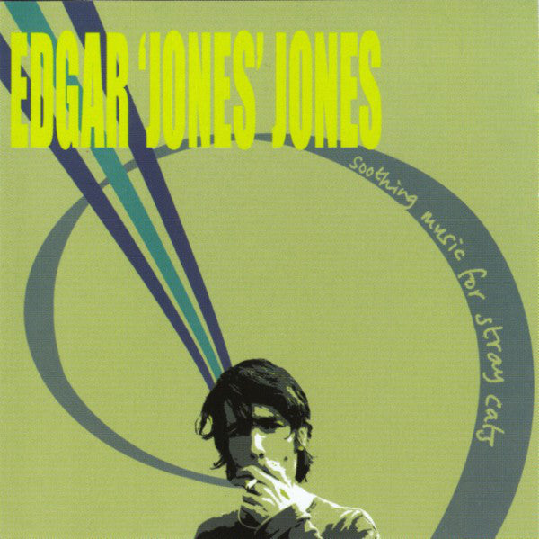 Edgar Jones : Soothing Music For Stray Cats (CD, Album)