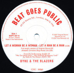 Dyke & The Blazers : Let A Woman Be A Woman - Let A Man Be A Man (12")
