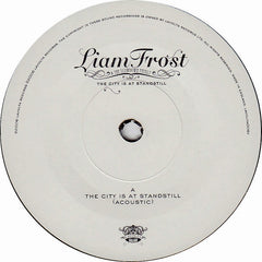 Liam Frost & The Slowdown Family : The City Is At A Standstill (7", Single, Pos)
