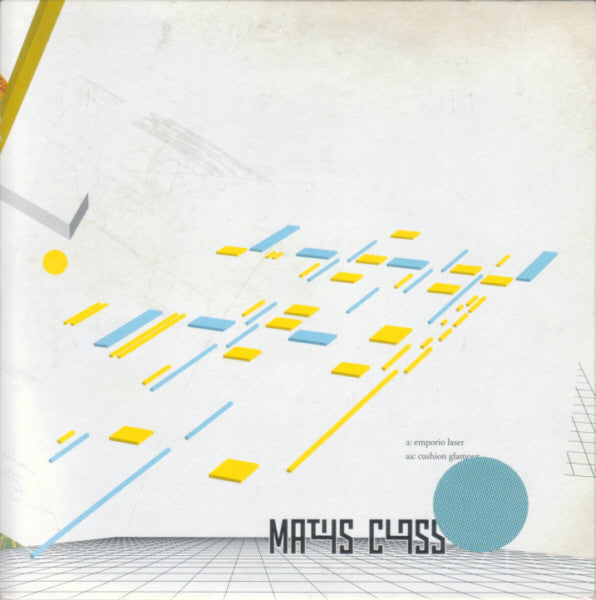 Maths Class : Emporio Laser / Cushion Glamour (7")
