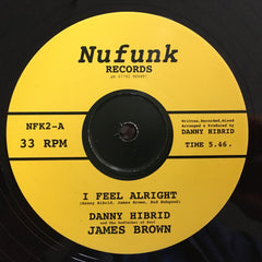 Danny Hibrid & James Brown : I Feel Alright (12", Promo)