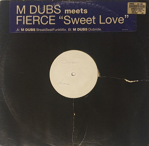M Dubs Meets Fierce* : Sweet Love (12", W/Lbl)