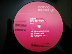 Tubbs : Five Day Night (12")