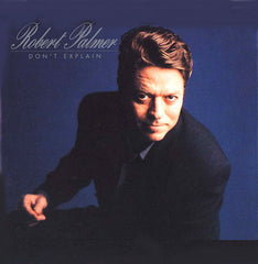 Robert Palmer : Don't Explain (2xLP, Album)