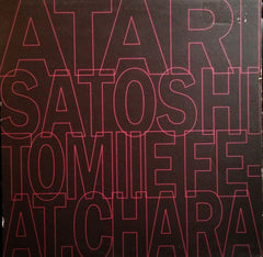 Satoshi Tomiie Feat. Chara : Atari (12")
