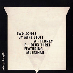 Mike Slott : Flunky (7")