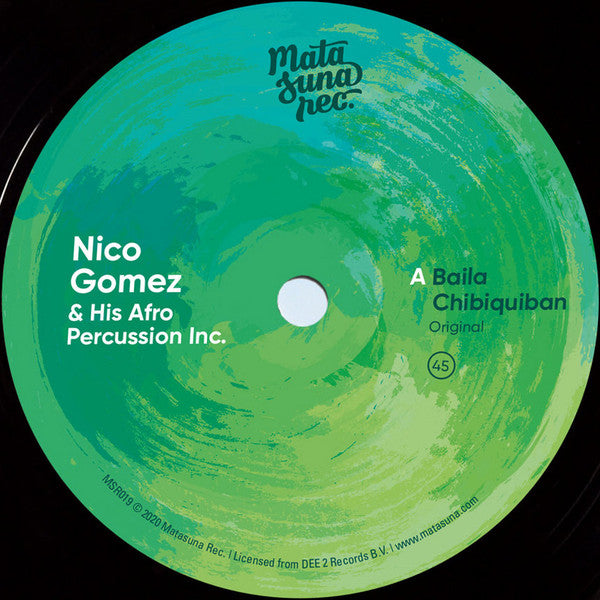 Nico Gomez And His Afro Percussion Inc. : Baila Chibiquiban (7", Ltd, RM)