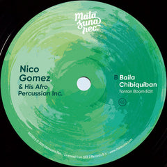 Nico Gomez And His Afro Percussion Inc. : Baila Chibiquiban (7", Ltd, RM)