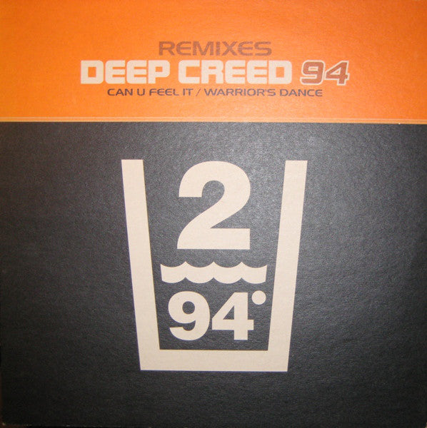 Deep Creed : Can U Feel It / Warrior's Dance (Remixes) (12")