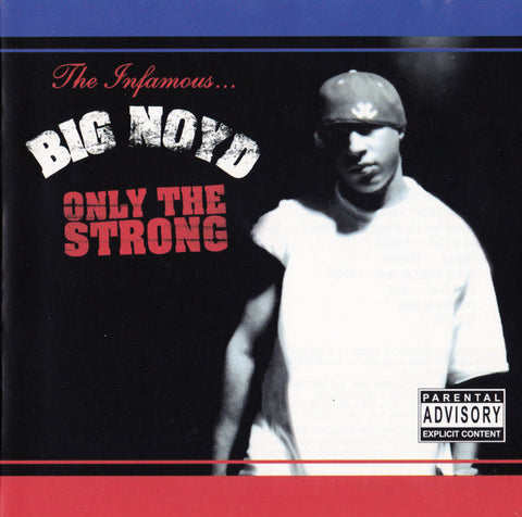 Big Noyd : Only The Strong (CD, Album)