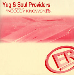Yug & Soul Providers : Nobody Knows (12")