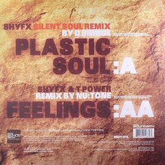 Shy FX / Shy FX & T Power : Plastic Soul (D Bridge Silent Soul Remix) / Feelings (Nu:Tone Remix) (12", Ltd)