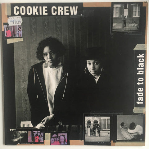 Cookie Crew* : Fade To Black (LP, Album)