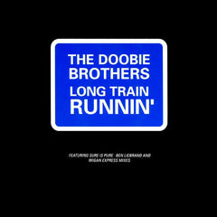 The Doobie Brothers : Long Train Runnin' (12")