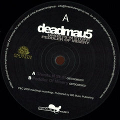 Deadmau5 : Ghosts 'N Stuff / Peddler Of Misery (12")