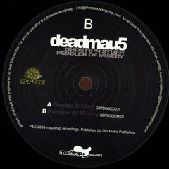 Deadmau5 : Ghosts 'N Stuff / Peddler Of Misery (12")