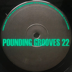 Pounding Grooves : Pounding Grooves 22 (10")
