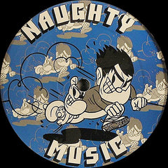 Naughty : Mentally Ill To Kill / Shots (12")