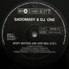 Sadomasy & DJ One (15) : Body Motion (12")