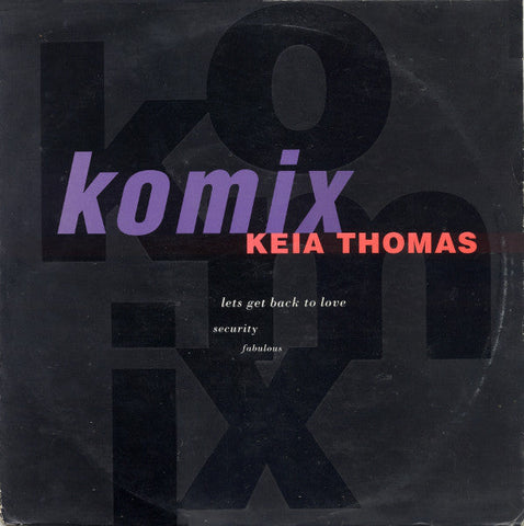 Komix Introducing Keia Thomas : Let's Get Back To Love (12", EP)
