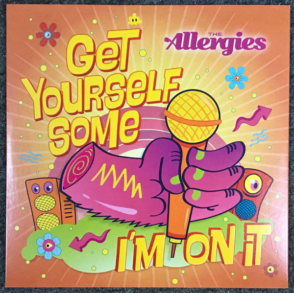 The Allergies : Get Yourself Some / I'm On It (7", Ltd)