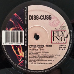 Diss-Cuss : Pissed Apache  (Remix) (12")