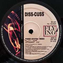 Diss-Cuss : Pissed Apache  (Remix) (12")