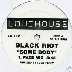 Black Riot : Some Body (12")