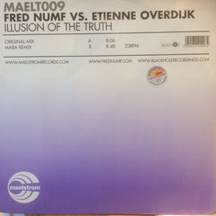 Fred Numf vs. Etienne Overdijk : Illusion Of The Truth (12")