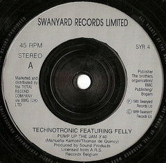 Technotronic Featuring Felly : Pump Up The Jam (7", Single, Sil)