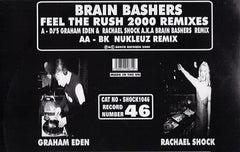 Brain Bashers : Feel The Rush 2000 (12")