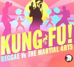 Various : Kung Fu! Reggae Vs The Martial Arts (CD, Comp)