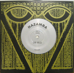 Nazamba : She Solid (7", Single, Ltd)