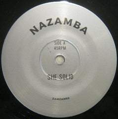 Nazamba : She Solid (7", Single, Ltd)