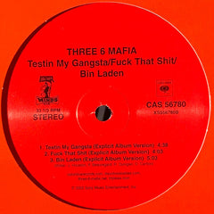 Three 6 Mafia : Testin My Gangsta / Buck Dat Click / Bin Laden (12")